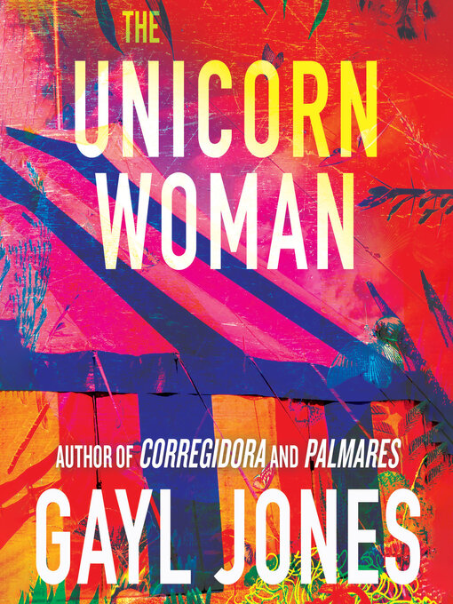 Title details for The Unicorn Woman by Gayl Jones - Wait list